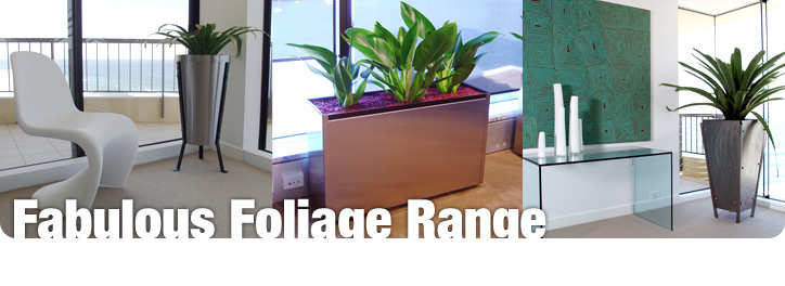 Fabulous Foliage Range